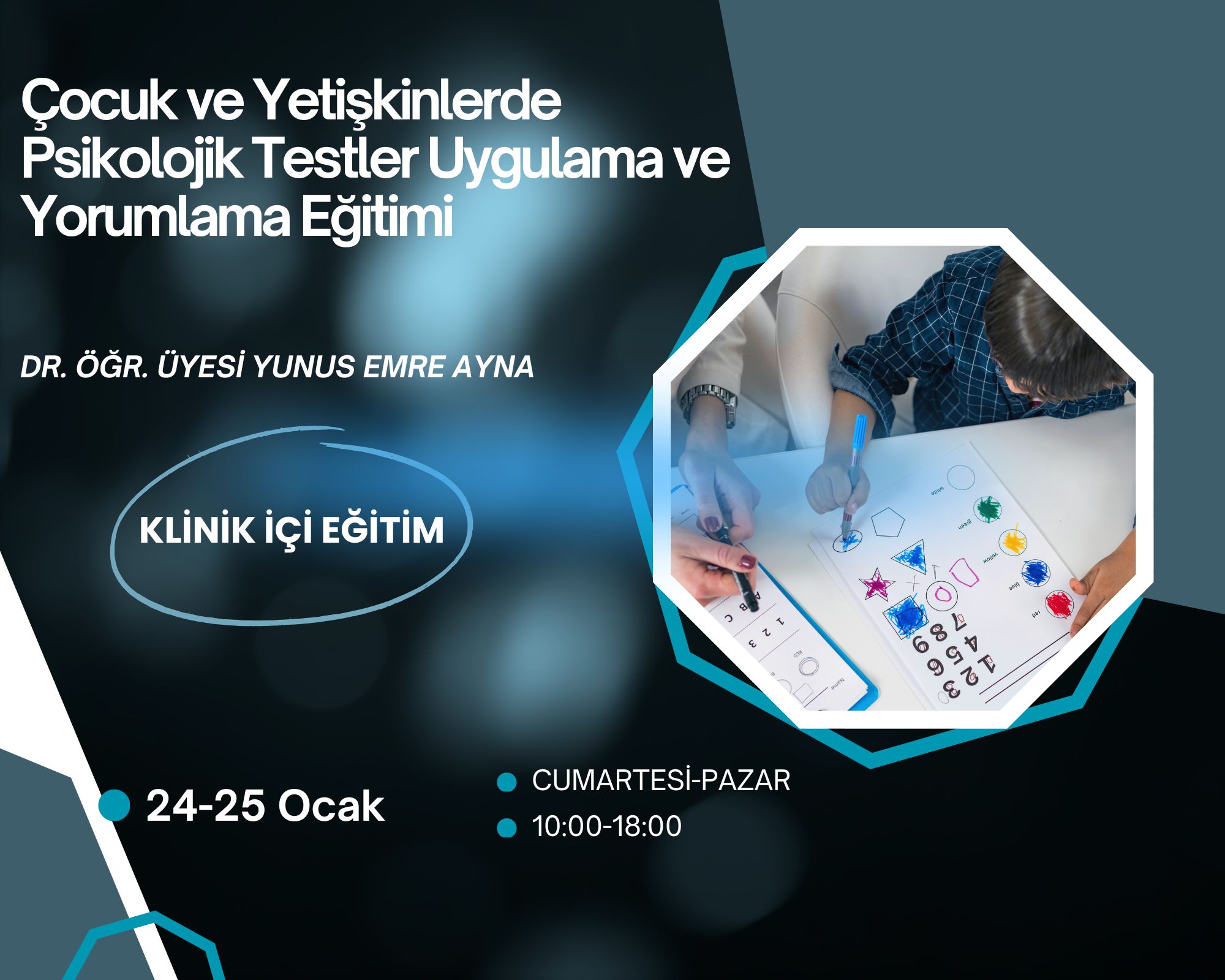 Çocuk ve Yetişkinlerde Psikolojik Testler Uygulama ve Yorumlama Eğitimi